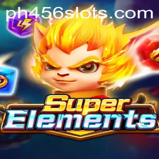 Dive into SuperElements: The Ultimate Gaming Experience with PH456